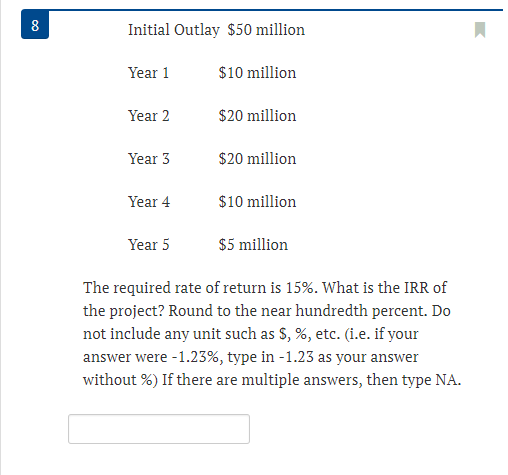 Initial Outlay $50 million Year 1 Year 2 Year 3 Year