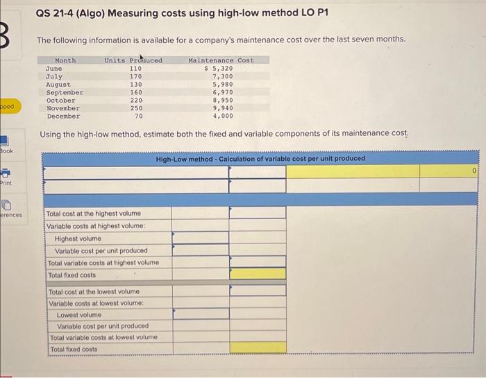 QS 21-4 (Algo) Measuring costs using high-low method LO P1 The