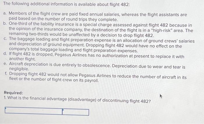  The following additional information is available about flight 482 : a.