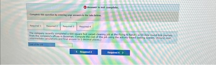 question by enterine your answers in the tabs below. The compary recently