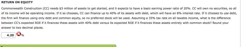 Please solve! RETURN ON EQUITY Commonwealth Construction (CC) needs $3 million of