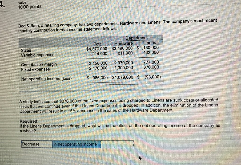  value: 10.00 points Bed & Bath, a retailing company, has two
