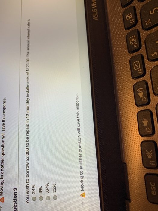  4 Moving to another question will save this response. uestion 9