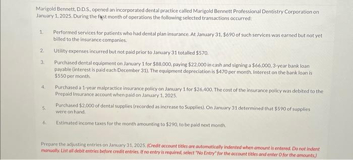 help Marigold Bennett, D.D.S., opened an incorporated dental practice called Marigold Bennett