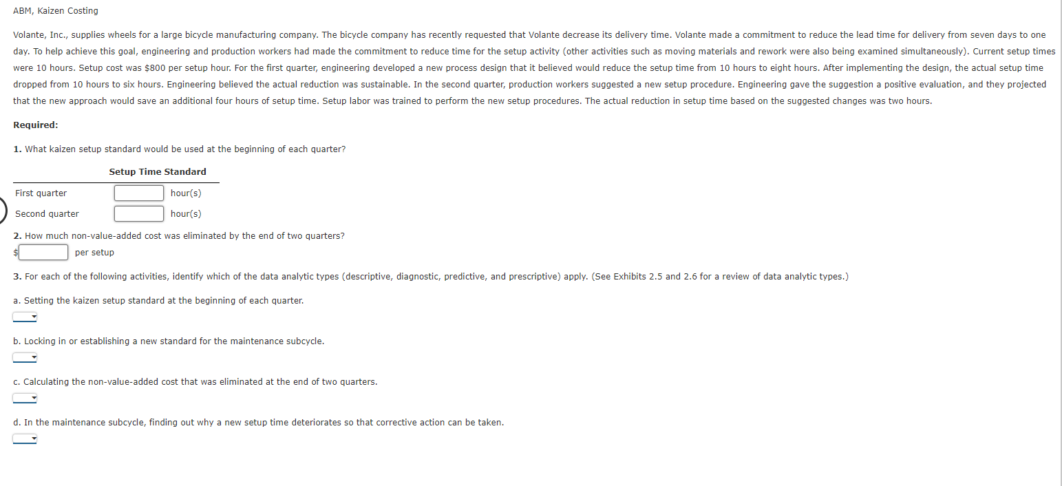  ABM, Kaizen Costing Required: What kaizen setup standard would be used