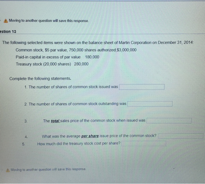  Moving to another question will save this response. stion 13 The
