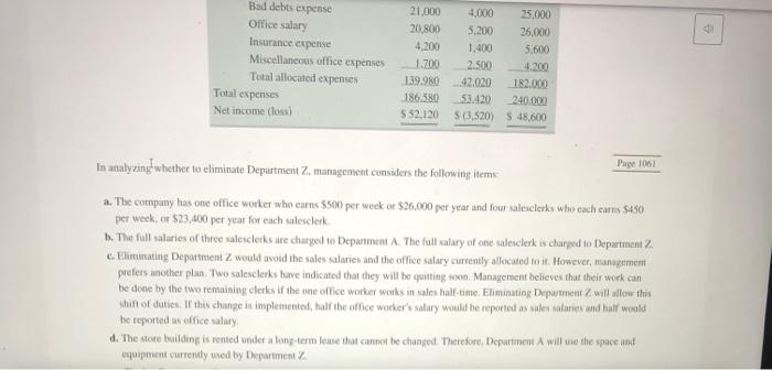 I made the decision. Problem 23-68 Analysis of possible elimination of a