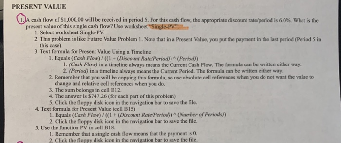 1 Single Cash Flow Present Value 1 2. 3 4 5 2