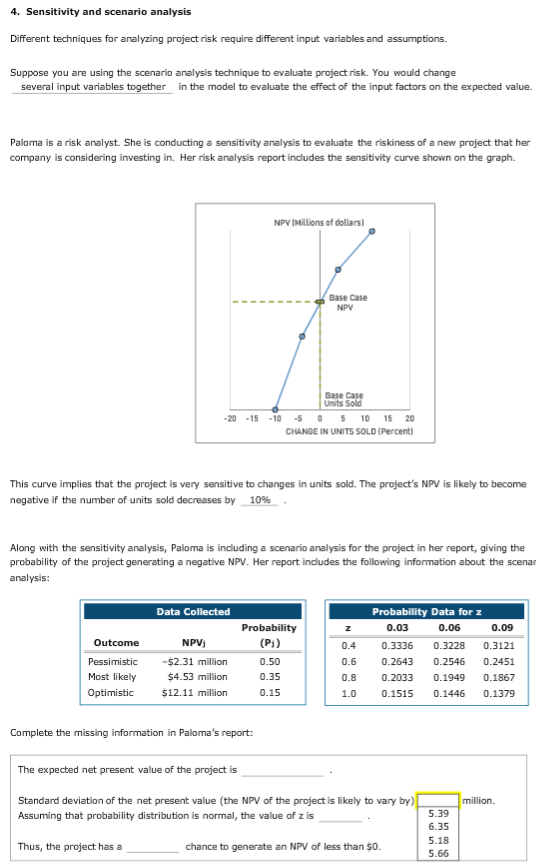  4. Sensitivity and scenario analysis Different techniques for analyzing project risk