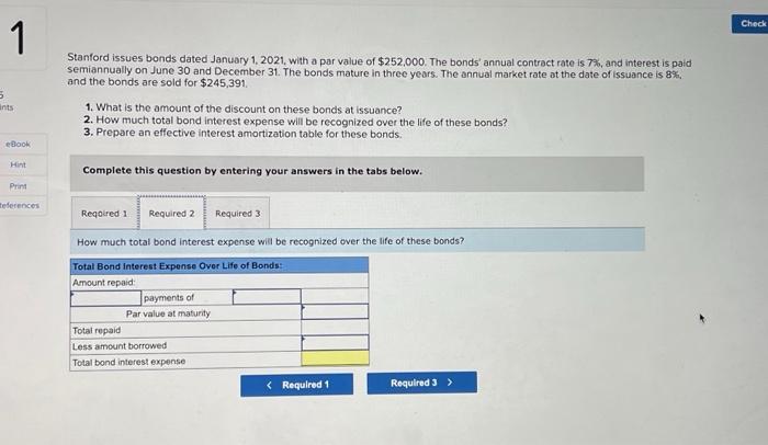 of $252,000. The bonds' annual contract rate is 7%, and interest is