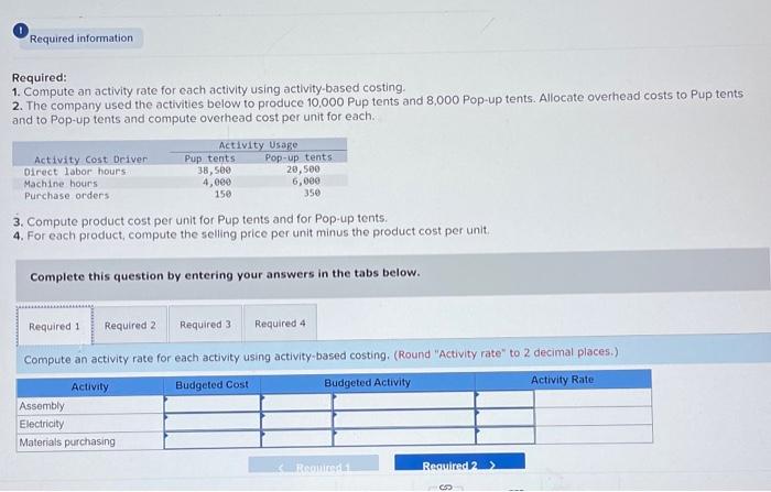 [The following information applies to the questions displayed below.] Tent Master produces