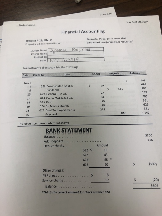 Instructions Prepare Bryant's bank reconciliation at November 30, 20X6. (p. 186) LeAnn