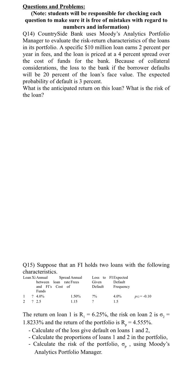  Questions and Problems: (Note: students will be responsible for checking each