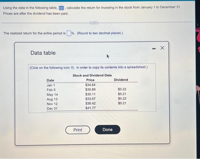 urgent! Using the data in the following table, , calculate the return