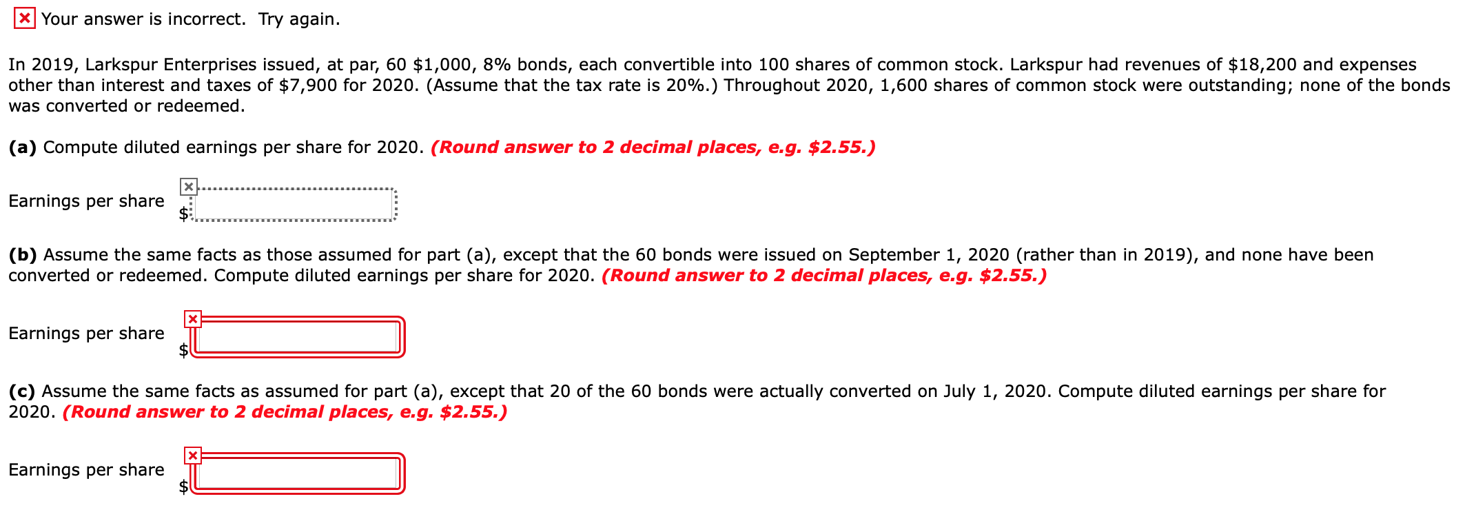  X] your answer is incorrect. Try again. In 2019, Larkspur Enterprises