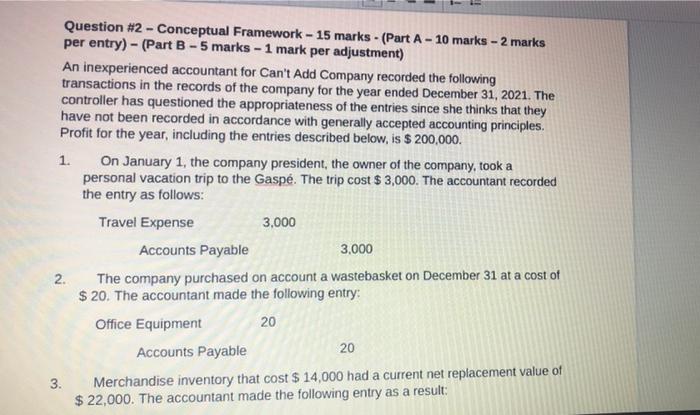  Question #2 - Conceptual Framework - 15 marks - (Part A