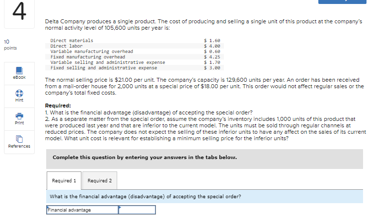 There are two parts to the question.... Second... 4 10 points $