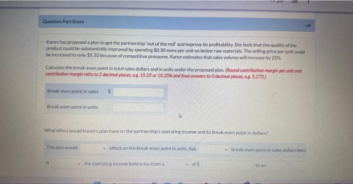 as follows: Acost behaviour analysis indicates that 75% of the cost of