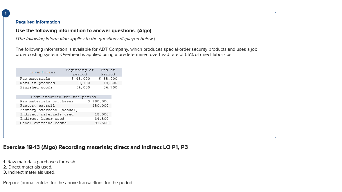 Please answer Required information Use the following information to answer questions. (Algo)