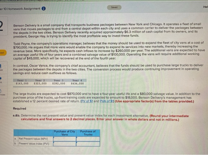 Help!!! Saved Hel er 10 Homework Assignment 2 Benson Delivery is a