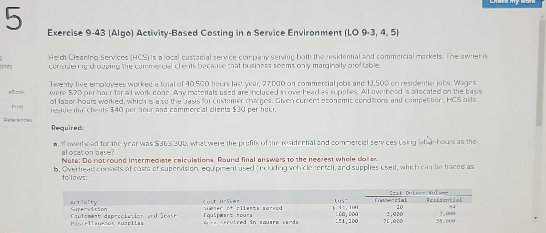 Exercise 9-43 (Algo) Activity-Based Costing in a Service Environment (LO 9-3,