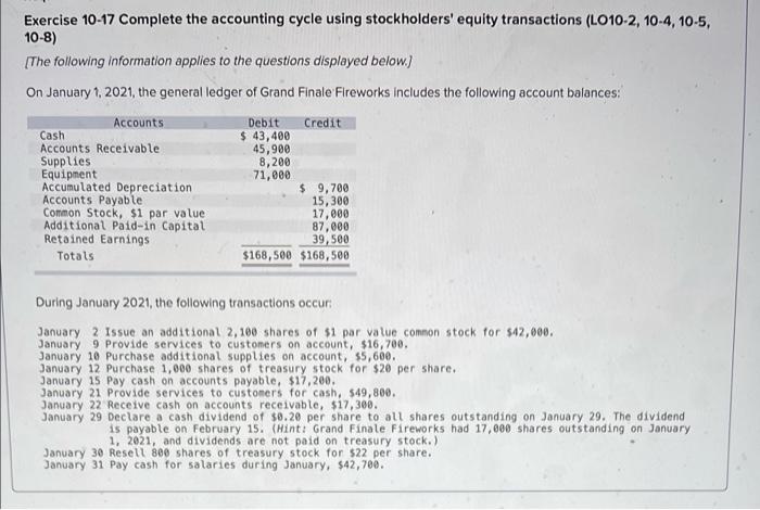  Exercise 10-17 Complete the accounting cycle using stockholders' equity transactions (LO10-2,