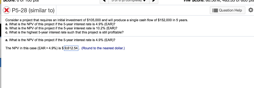  X P5-28 (similar to) -Question Help * $1 Consider a project