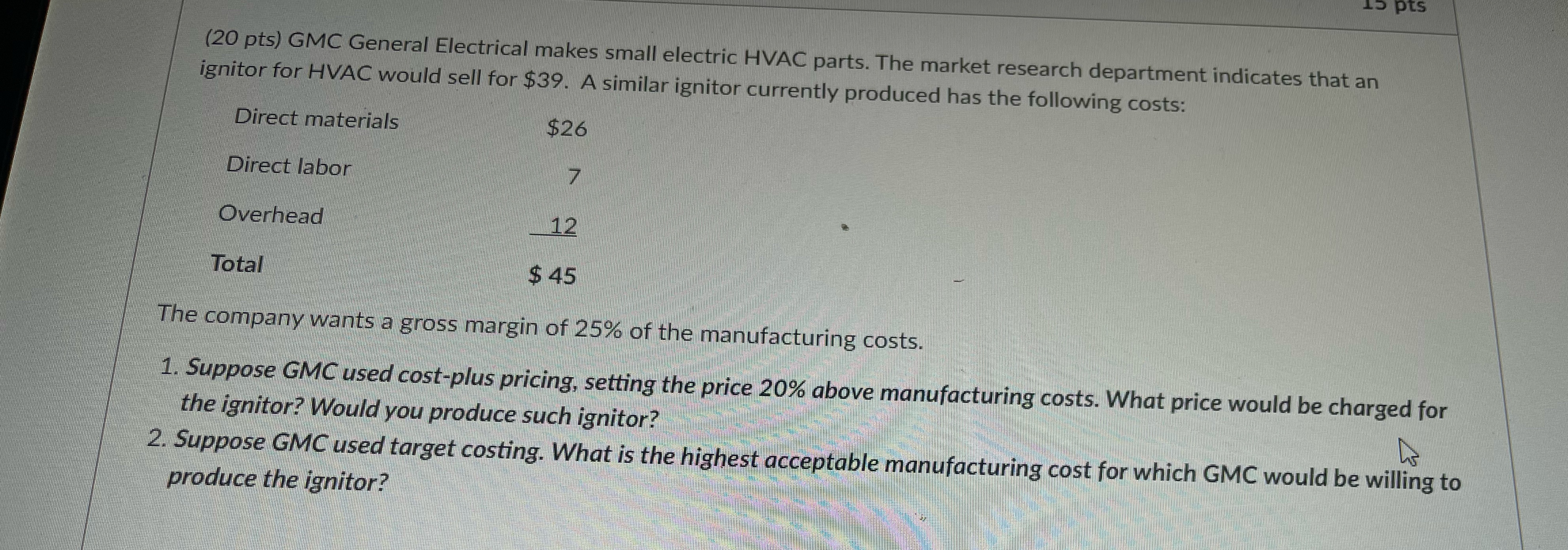  How to solve (20 pts) GMC General Electrical makes small electric
