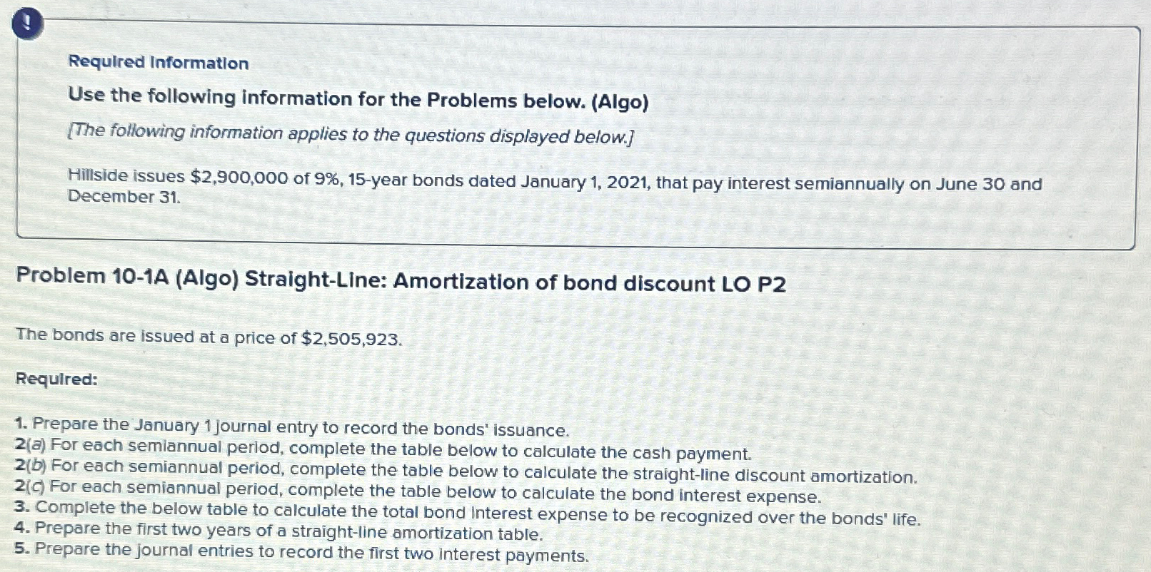  9 Required Information Use the following information for the Problems below.