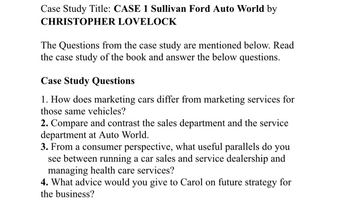  Case Study Title: CASE 1 Sullivan Ford Auto World by CHRISTOPHER