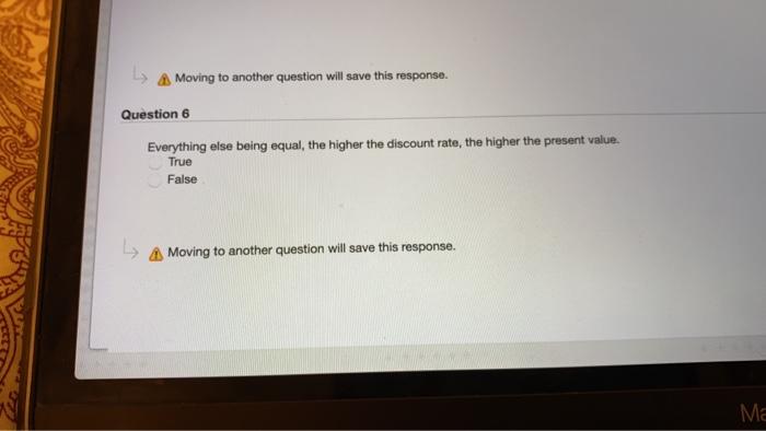  Moving to another question will save this response. Question 6 Everything
