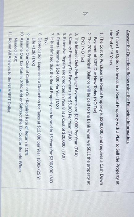  Answer the Questions Below using the Following Information. We have the