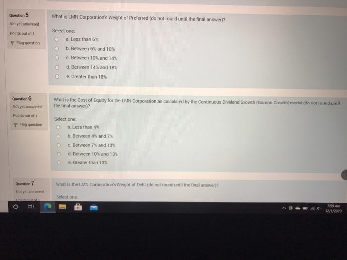 LMN Corporation has three bond issuances outstandingBond 1 is an annual bond