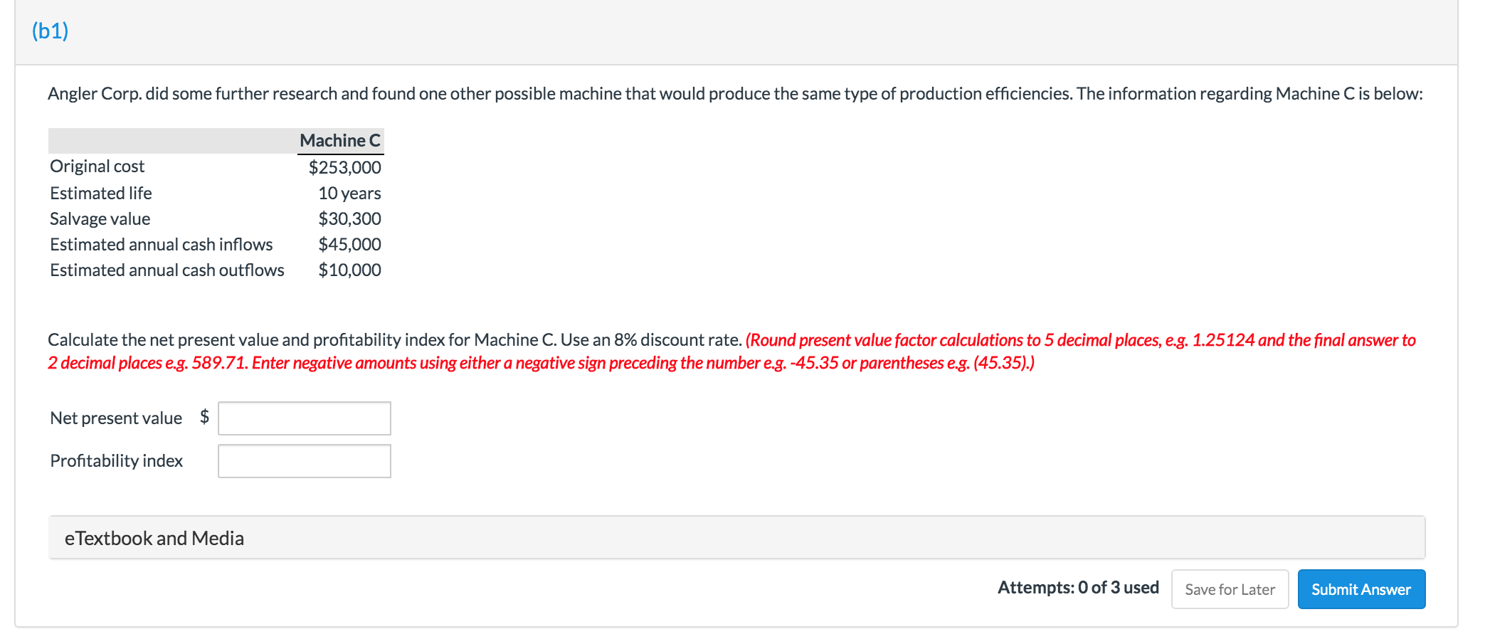 Either machine would make it possible for the company to produce its