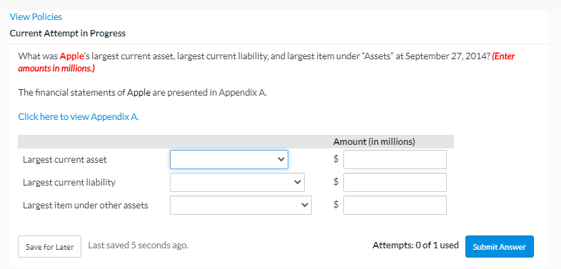 View Policies Current Attempt in Progress What was Apple's largest current
