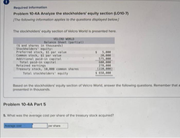  Required information Problem 10-4A Analyze the stockholders' equity section (LO10-7) [The