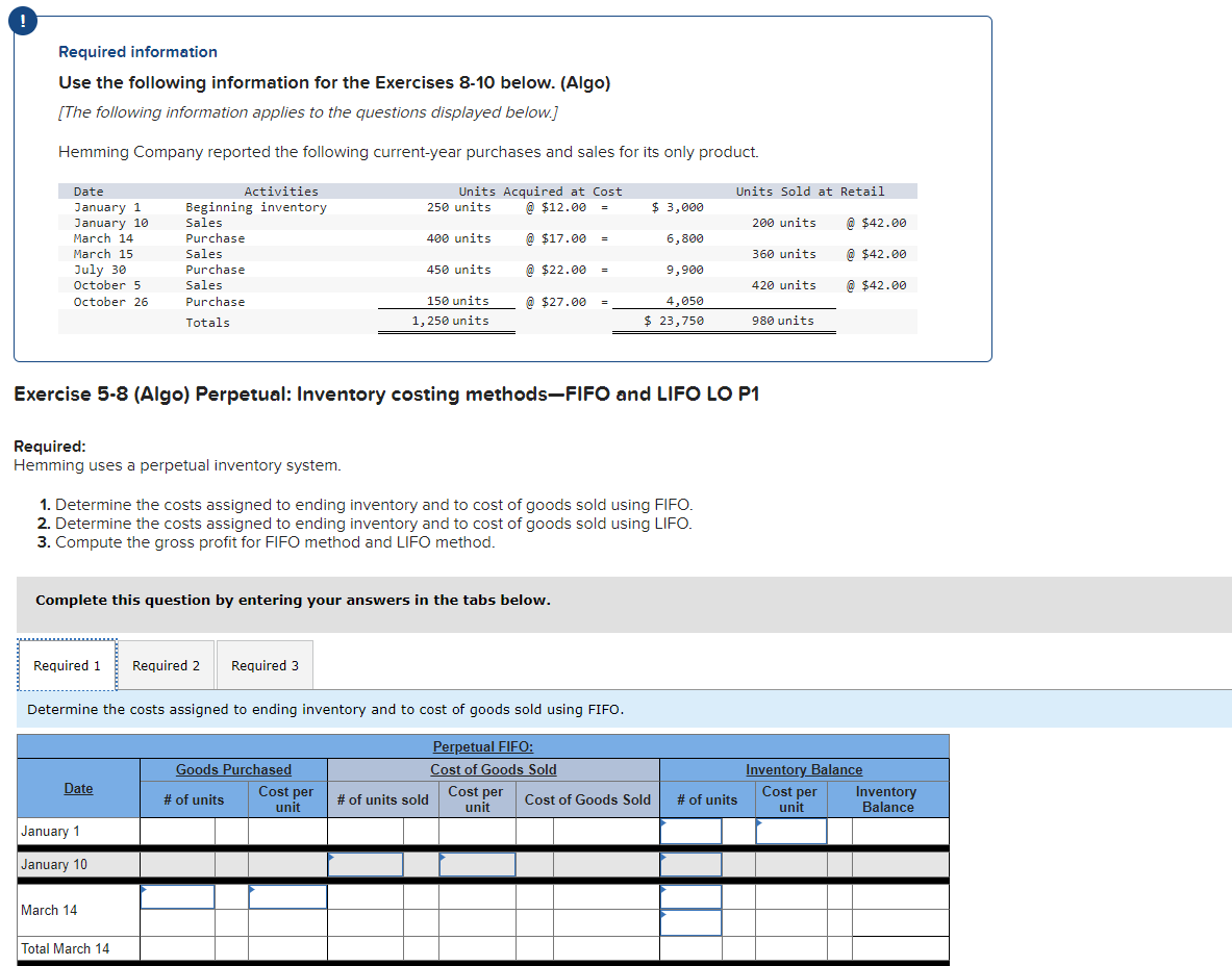 Here are the steps Determine the costs assigned to ending inventory and