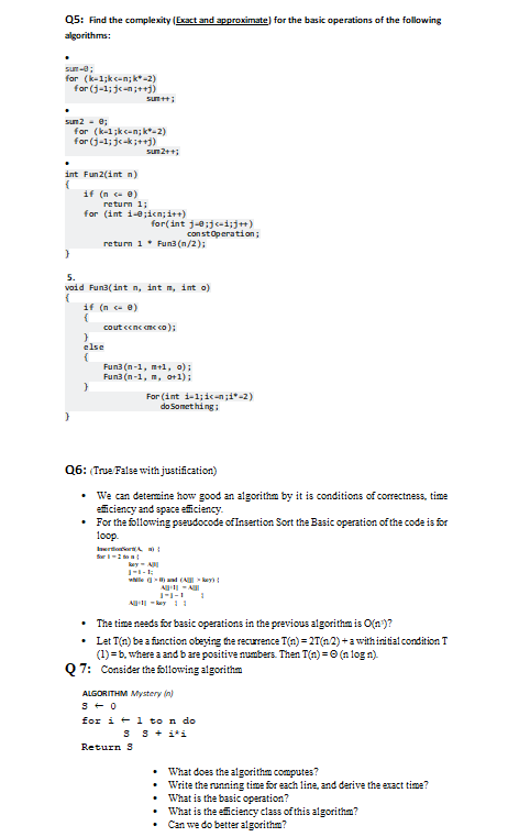  Q5: Find the complexity (Exact and approximate) for the basic operations