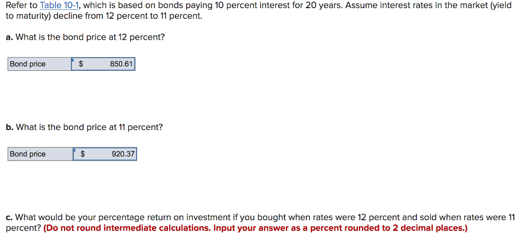 I only need help with part c! Refer to Table 10-1, which