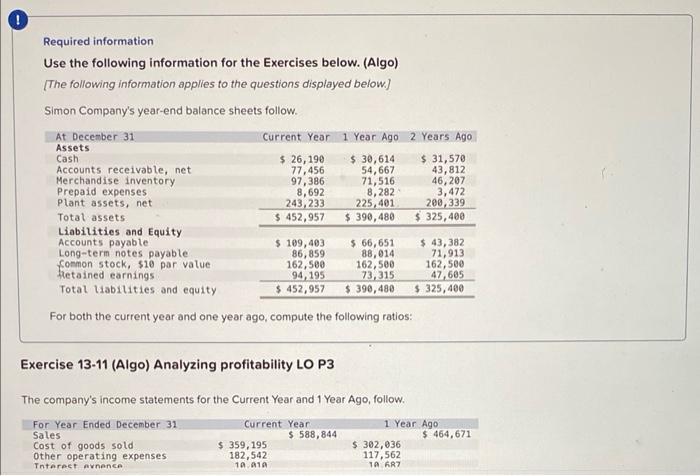 Help please Required information Use the following information for the Exercises below.