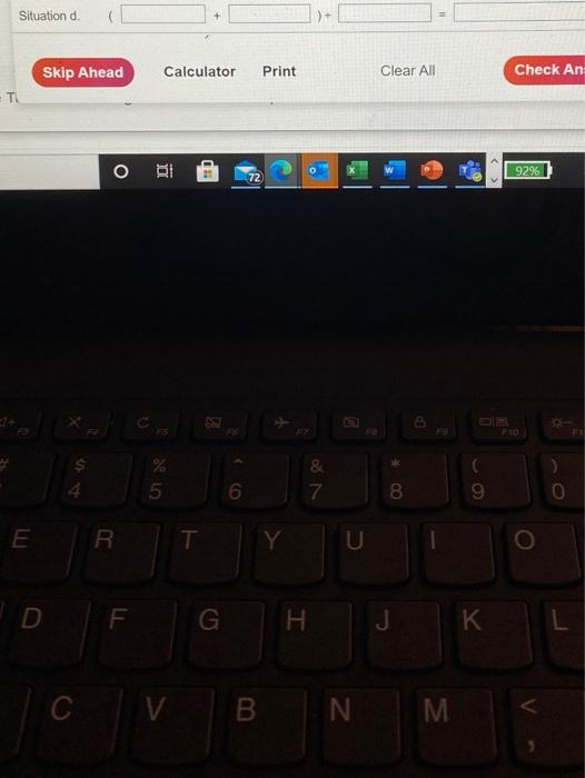 CM per unit Required sales in units Situation a ) + +