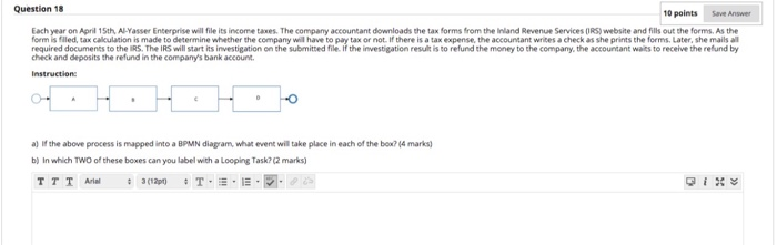  Question 18 10 points Save Answer Each year on April 15th,