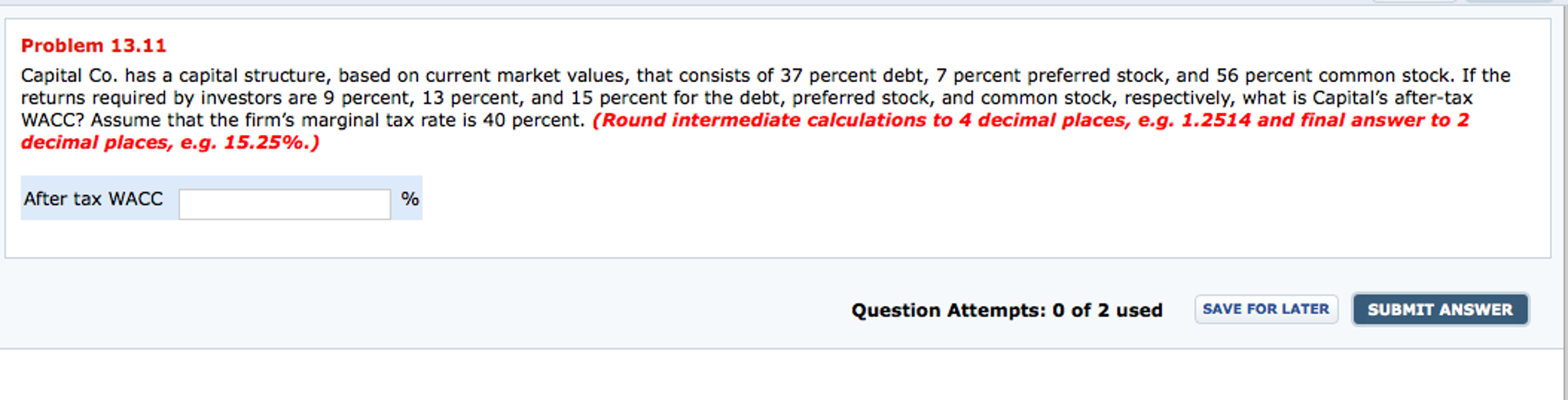 Please solve this problem. Capital Co. has a capital structure, based on