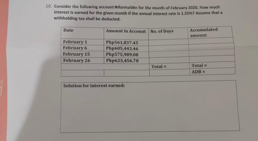  PLEASE ANSWER AS SOON AS POSSIBLE. 10. Consider the following account