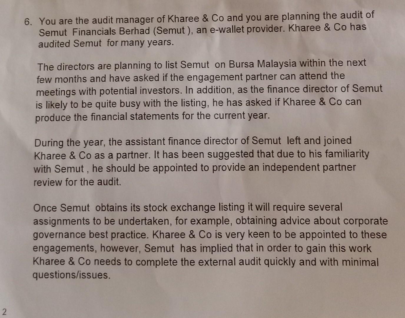 Hi, need answer for question c). 6. You are the audit