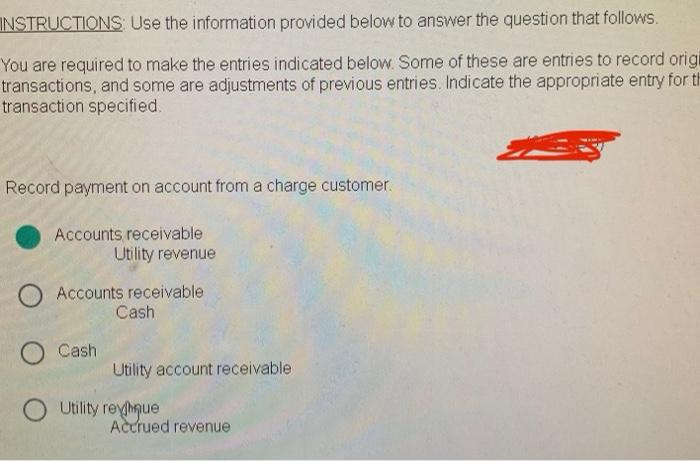  INSTRUCTIONS Use the information provided below to answer the question that
