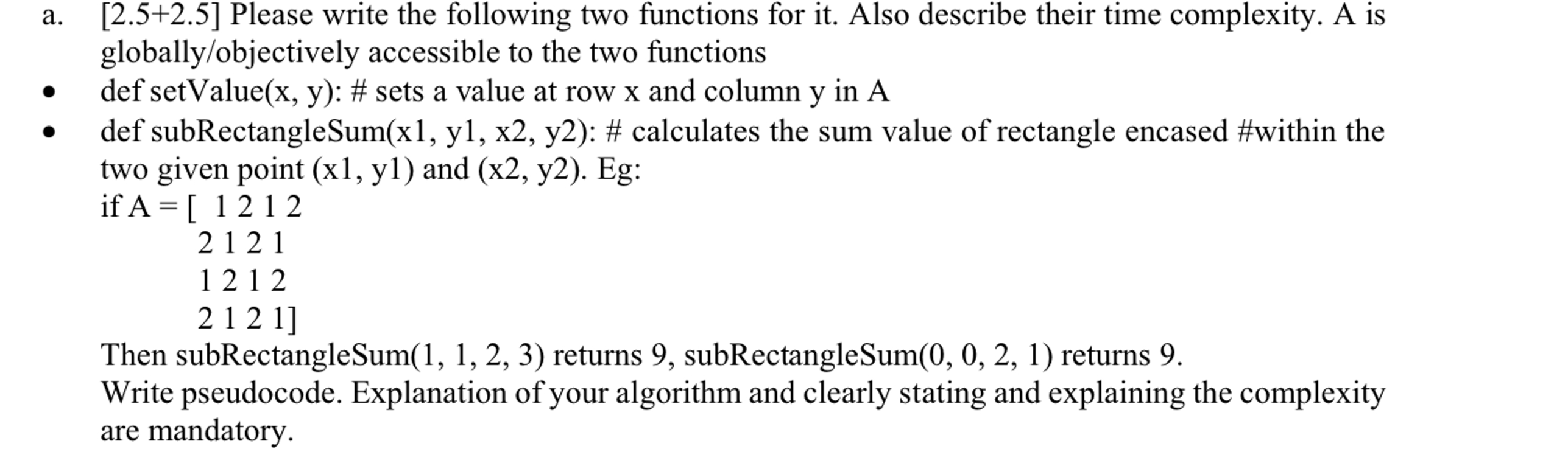  a.2.5+2.5 Please write the following two functions for it. Also describe