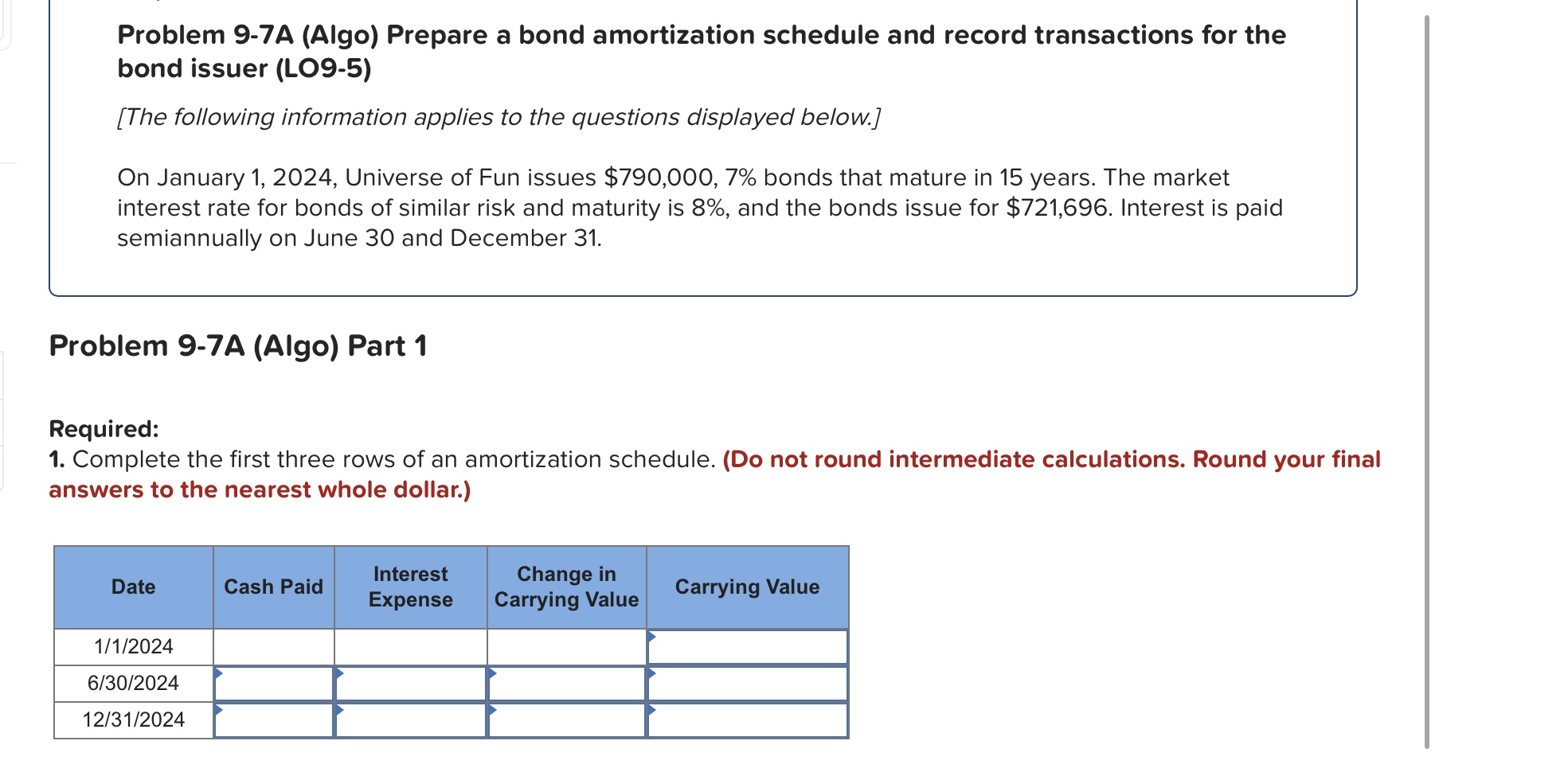 Problem 9-7A (Algo) Prepare a bond amortization schedule and record transactions
