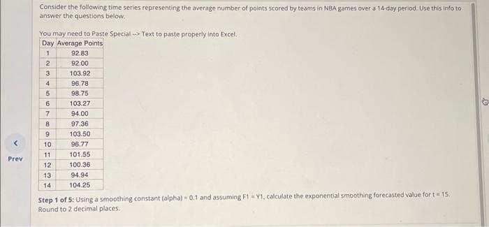  Prev Consider the following time series representing the average number of