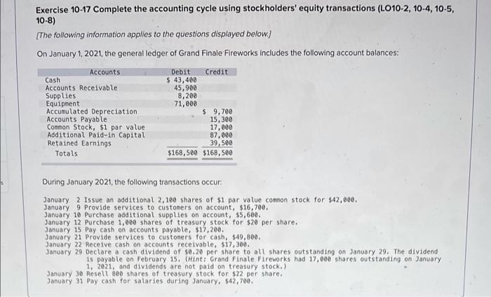  Exercise 10-17 Complete the accounting cycle using stockholders' equity transactions (LO10-2,